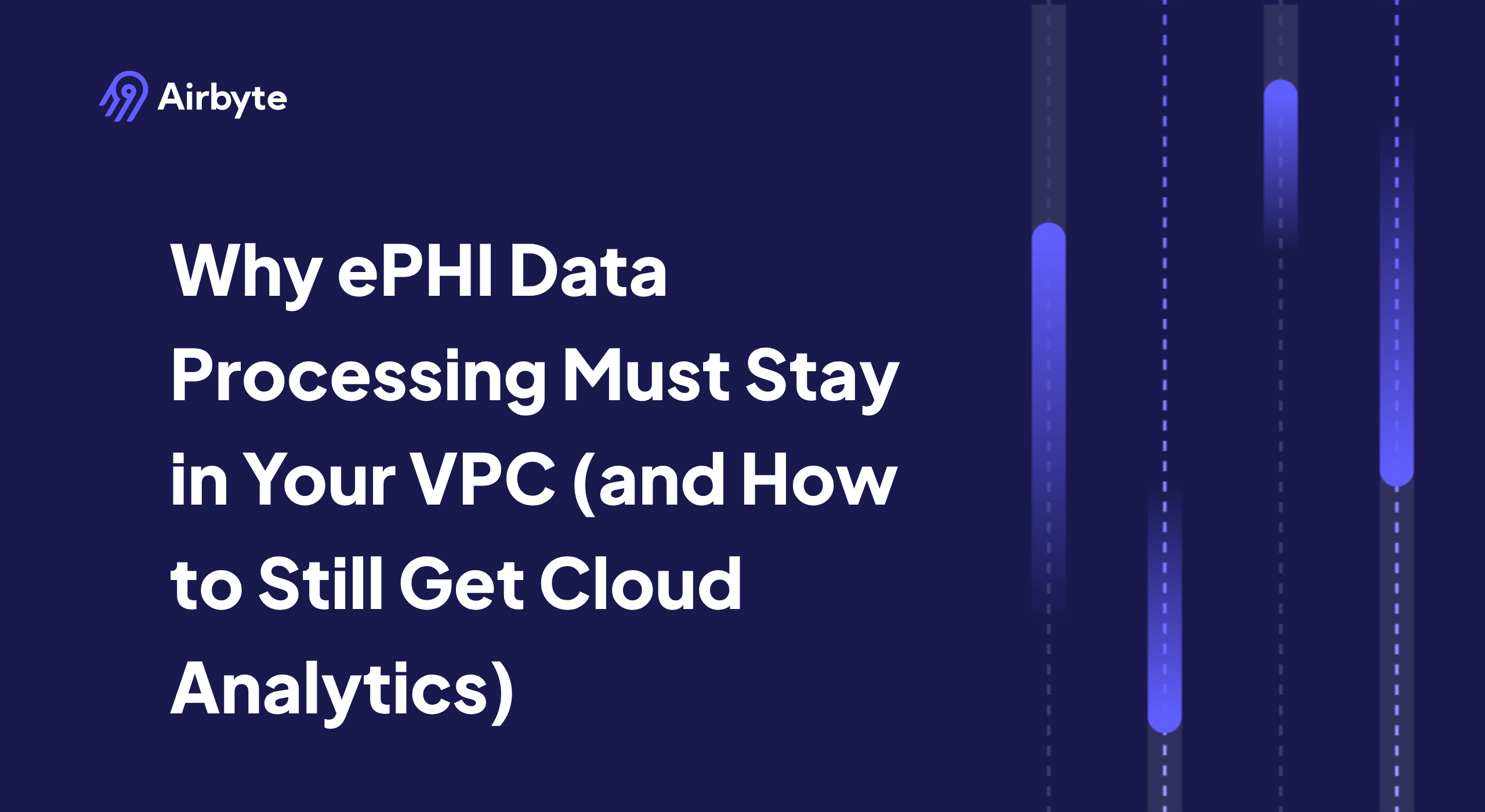 Why ePHI Data Processing Must Stay in Your VPC (and How to Still Get Cloud Analytics)
