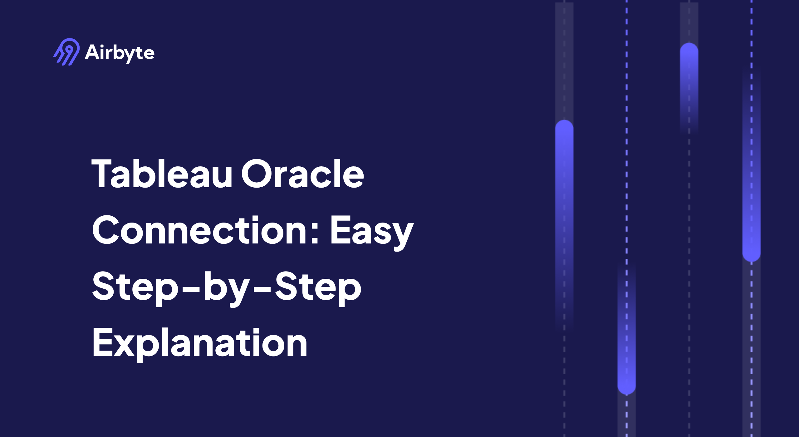 Tableau Oracle Connection: Easy Step-by-Step Explanation