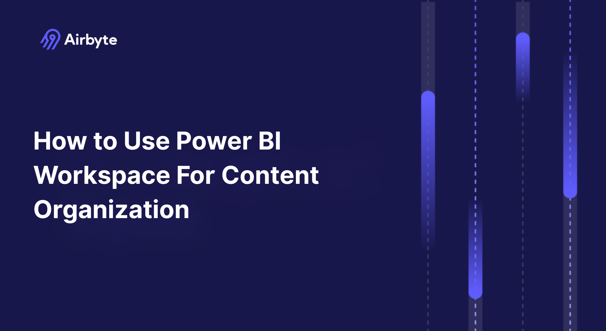 How to Use Power BI Workspace For Content Organization