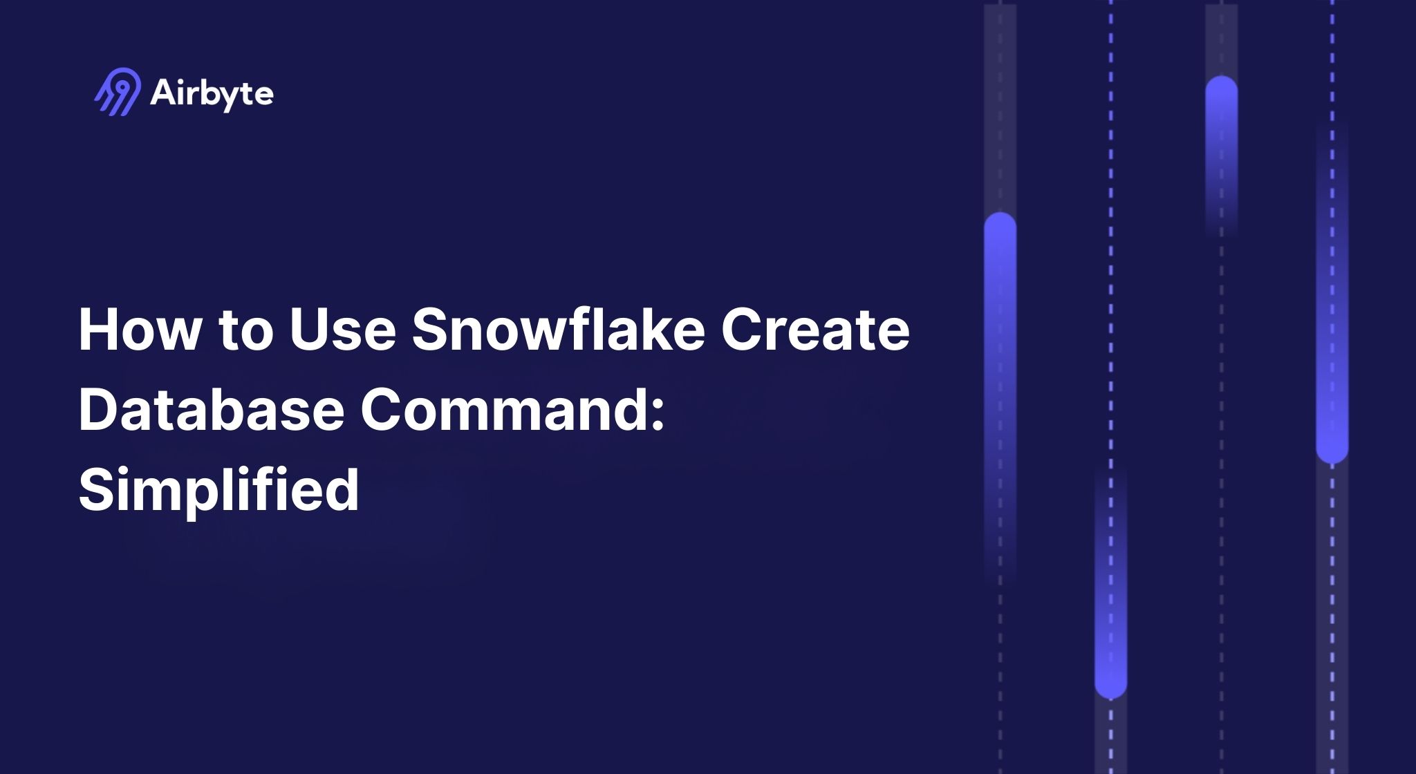 How to Use Snowflake Create Database Command: Simplified