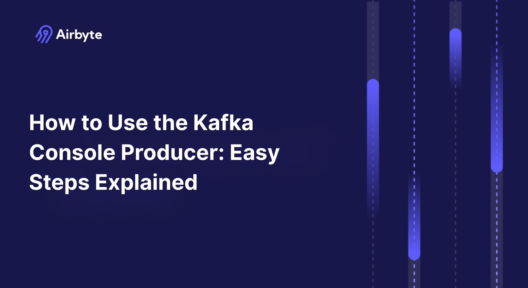 How to Use the Kafka Console Producer: Easy Steps Explained