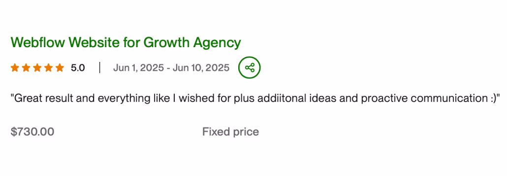 Review for Webflow Website for Growth Agency with 5-star rating, $730 fixed price, and positive client feedback.