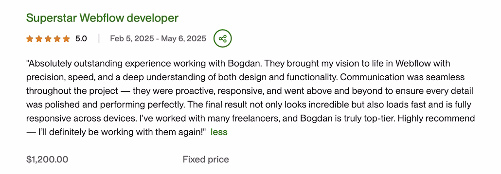 Review highlighting a 5-star Webflow developer praised for precision, speed, and fully responsive design work.