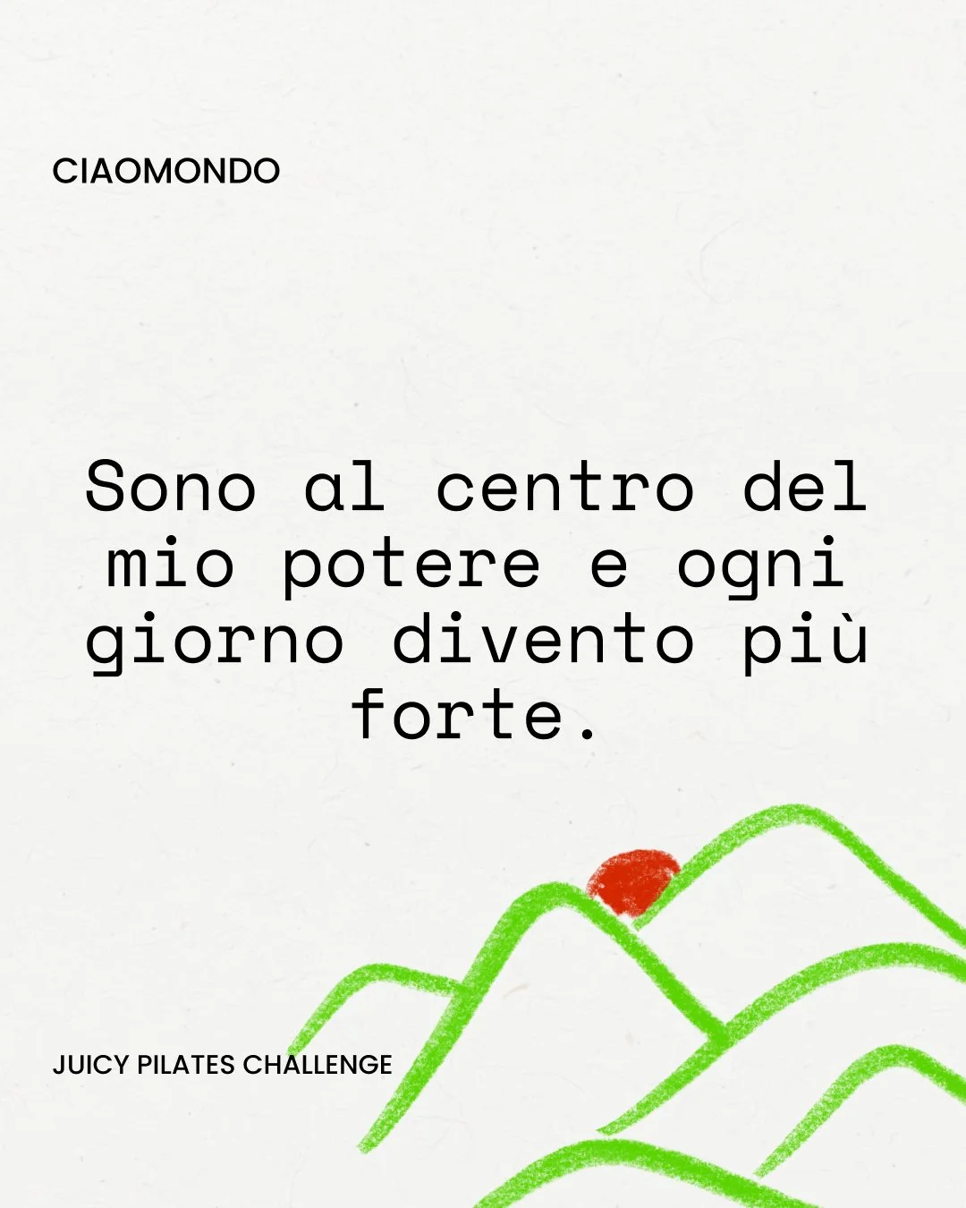 Affermazioni: Strong and Powerful