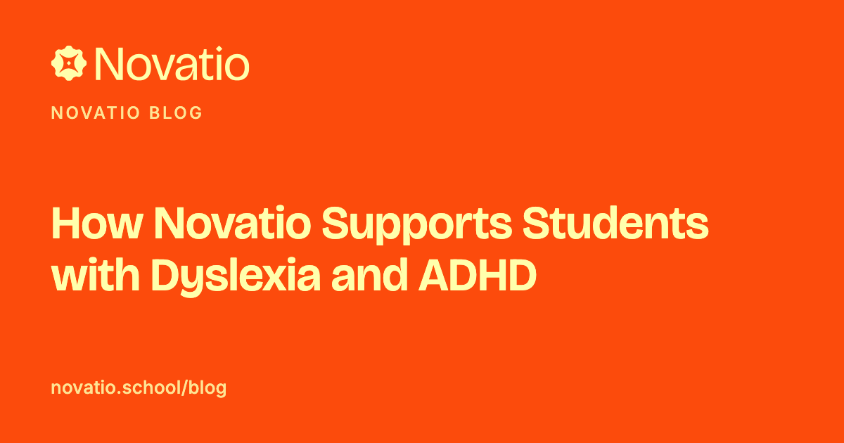 How Novatio Supports Students with Dyslexia and ADHD