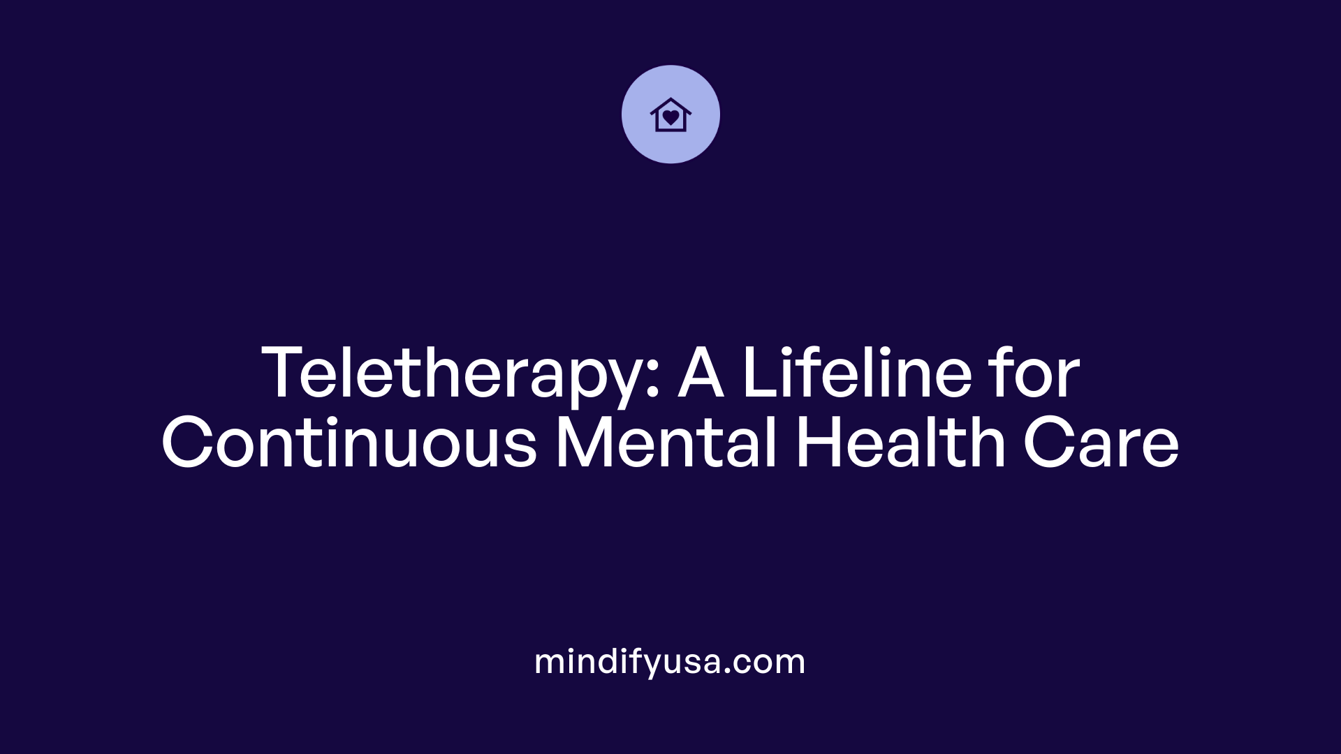 Teletherapy: A Lifeline for Continuous Mental Health Care