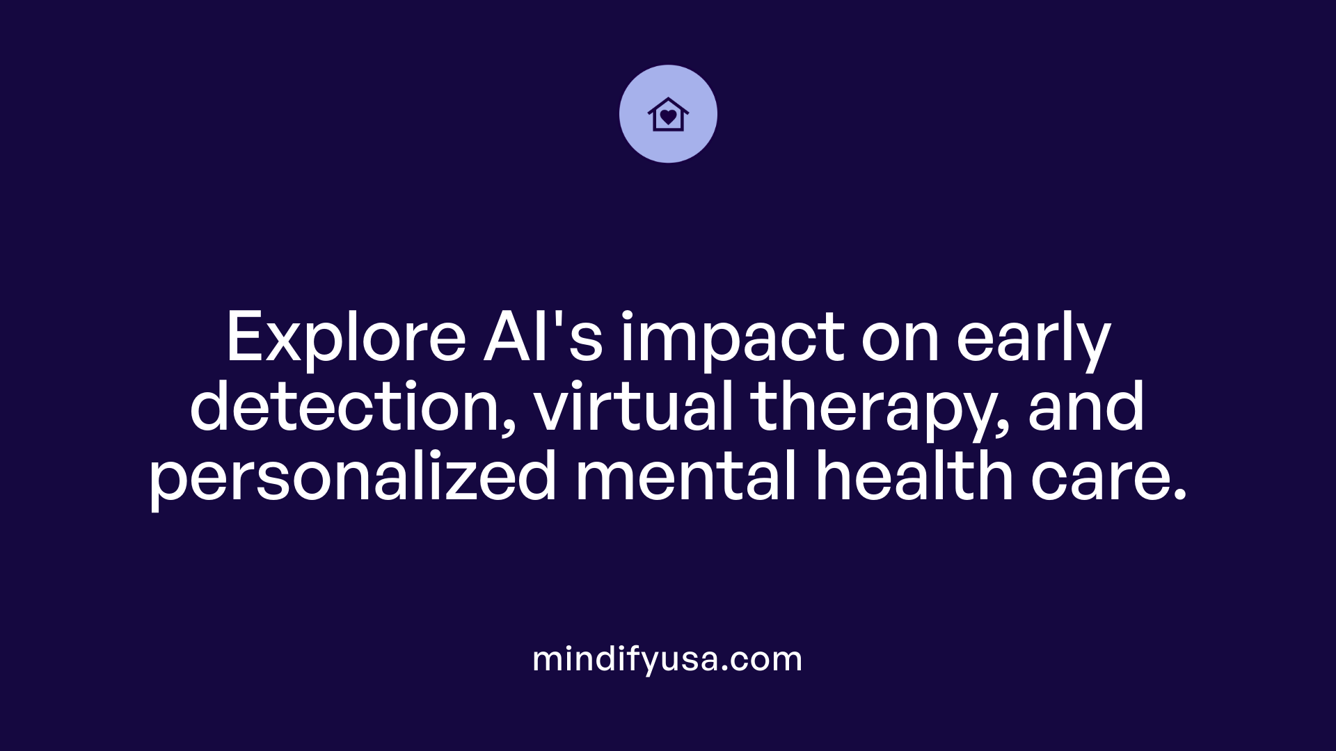 Explore AI's impact on early detection, virtual therapy, and personalized mental health care.