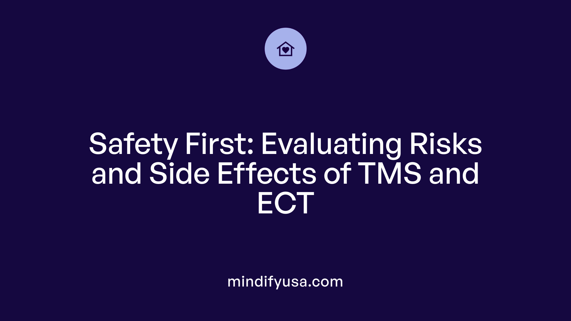 Safety First: Evaluating Risks and Side Effects of TMS and ECT
