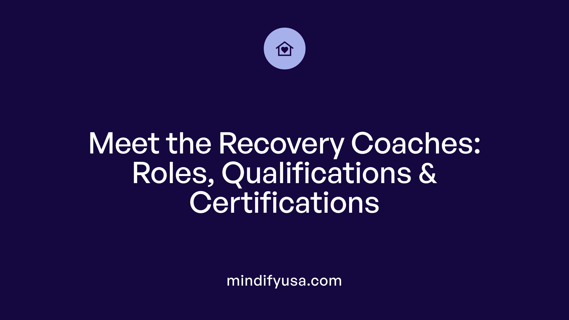 Meet the Recovery Coaches: Roles, Qualifications &amp; Certifications