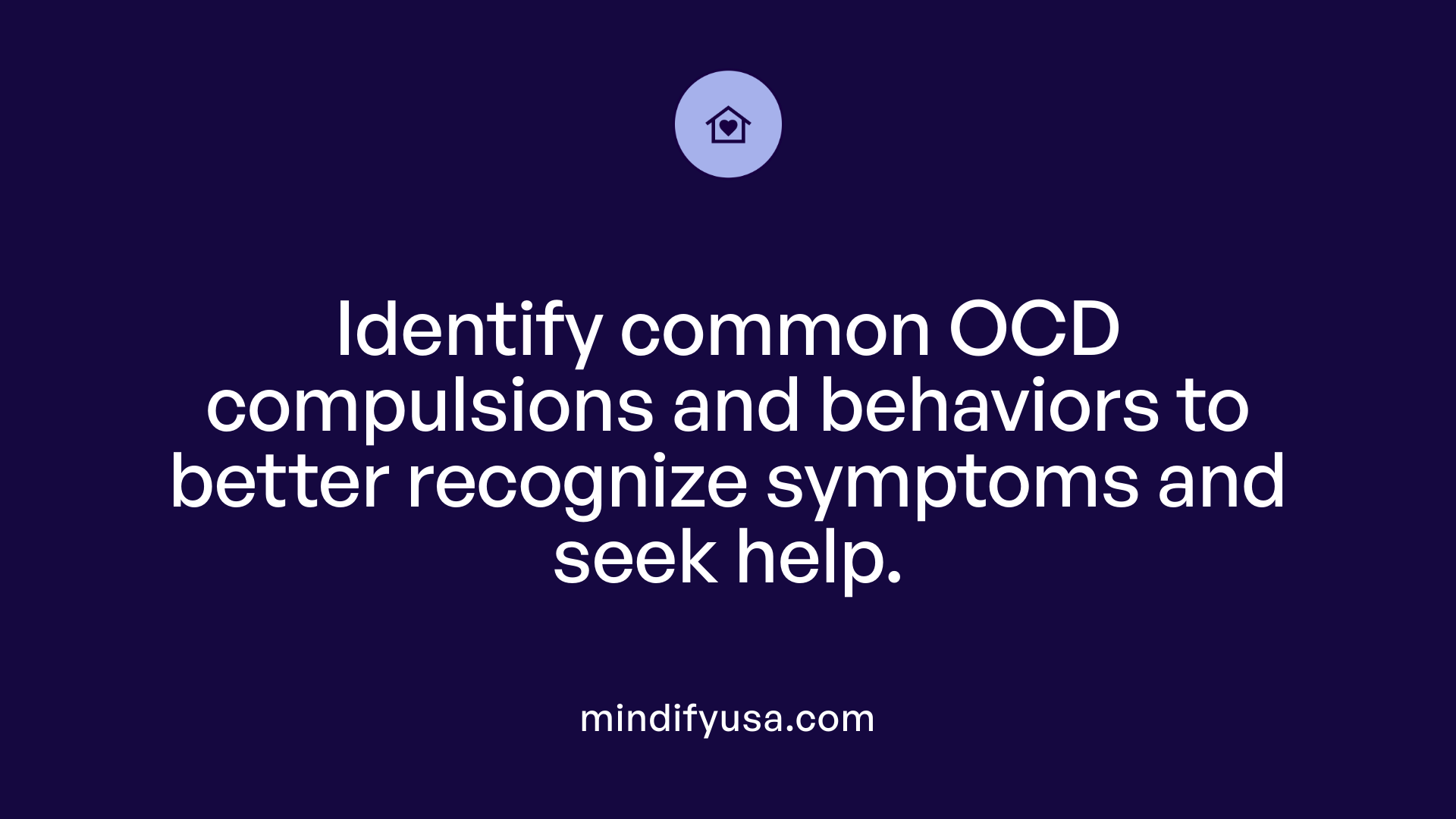 Identify common OCD compulsions and behaviors to better recognize symptoms and seek help.