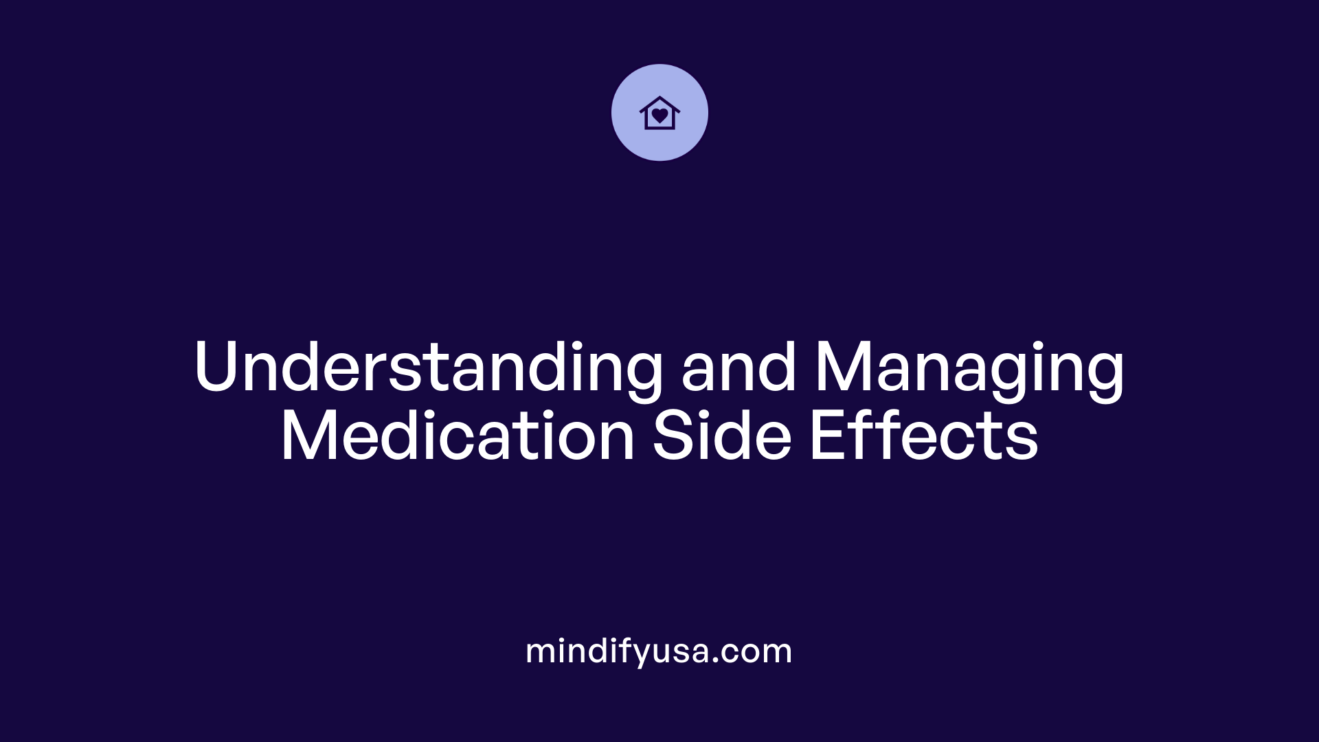 Understanding and Managing Medication Side Effects