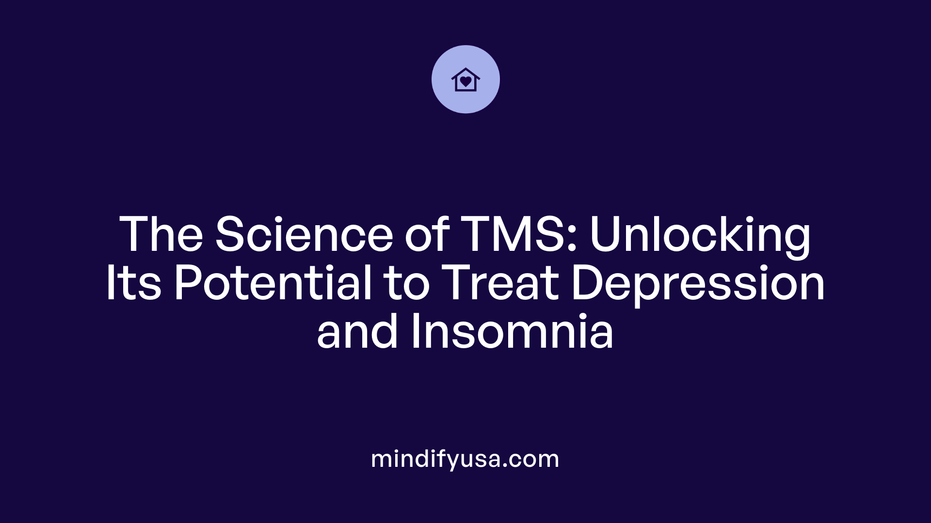 The Science of TMS: Unlocking Its Potential to Treat Depression and Insomnia