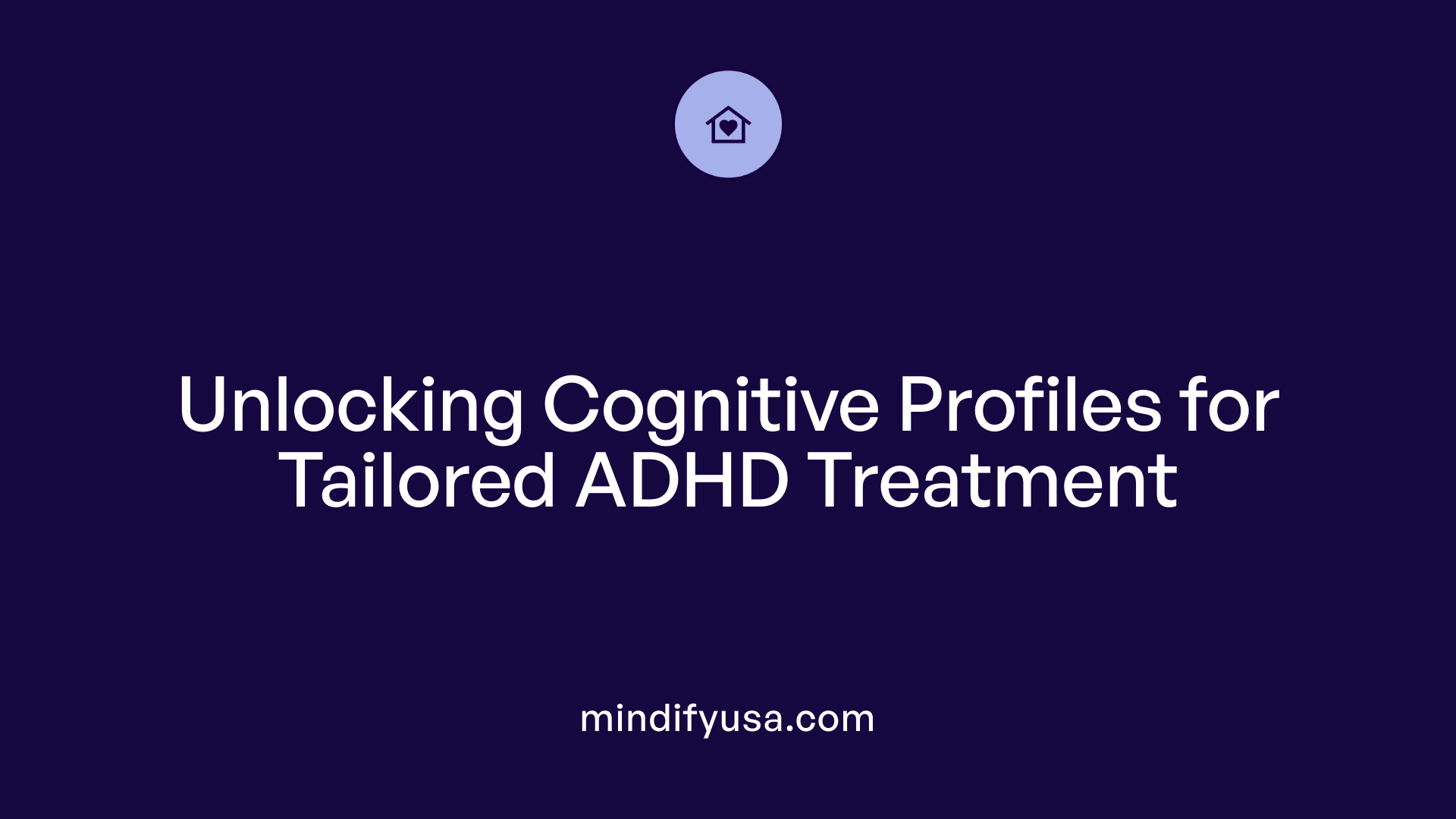 Unlocking Cognitive Profiles for Tailored ADHD Treatment