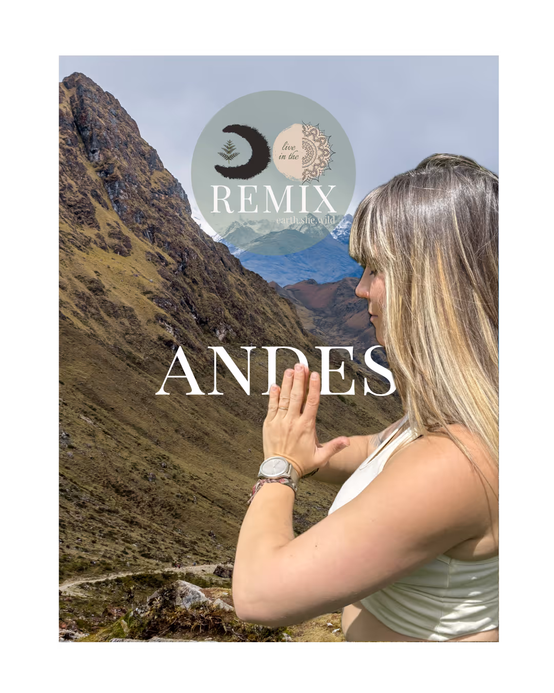 Woman with hands in prayer pose facing mountains in the Andes.