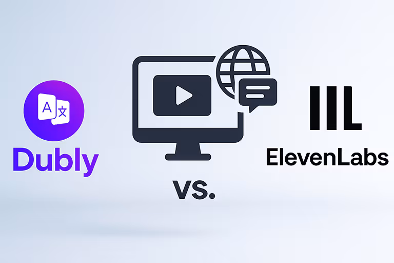 Dubly vs. ElevenLabs: Welcher Anbieter ist besser für KI-gestützte Videoübersetzungen?