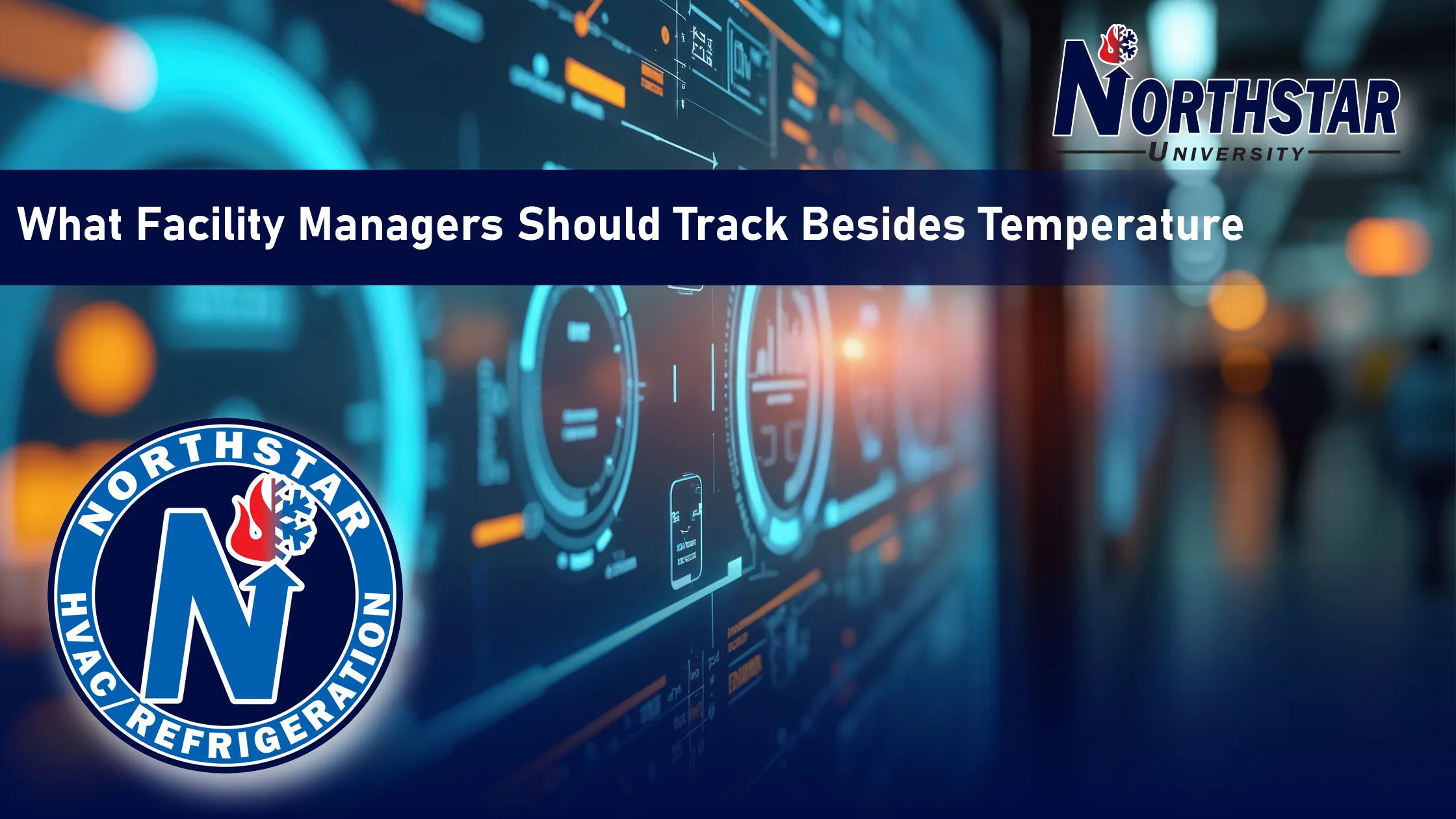 What Facility Managers Should Track Besides Temperature