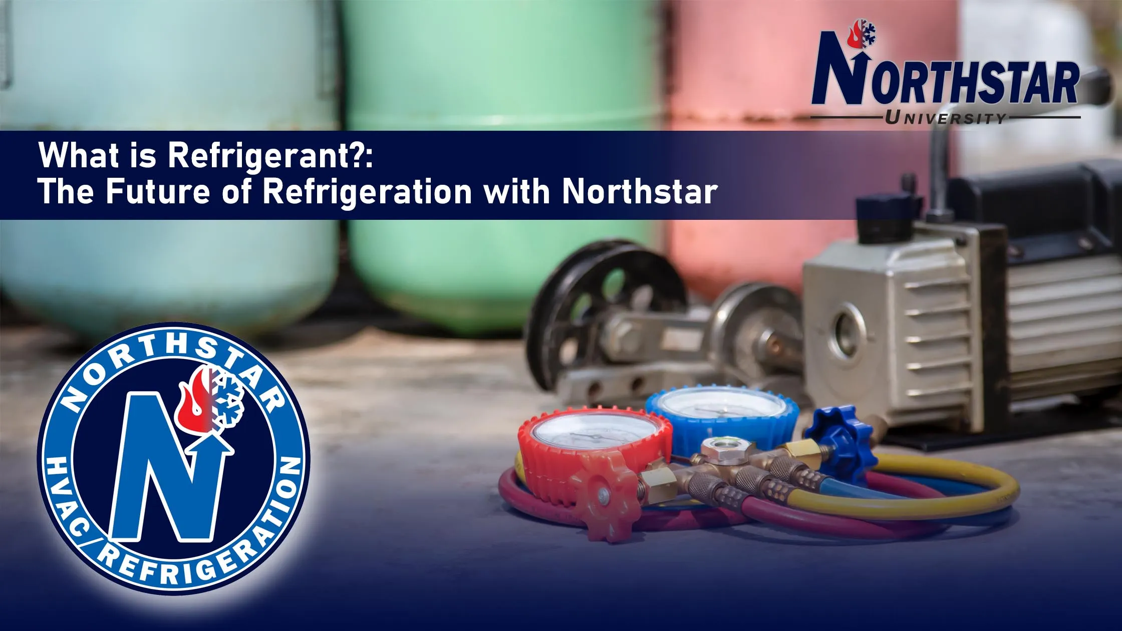 What is Refrigerant? The Future of Refrigeration with Northstar