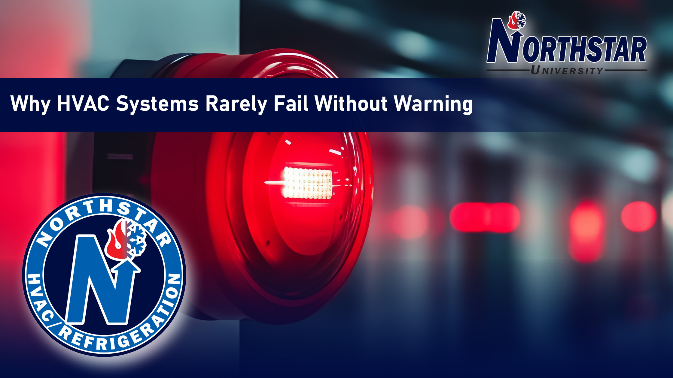 Why HVAC Systems Rarely Fail Without Warning