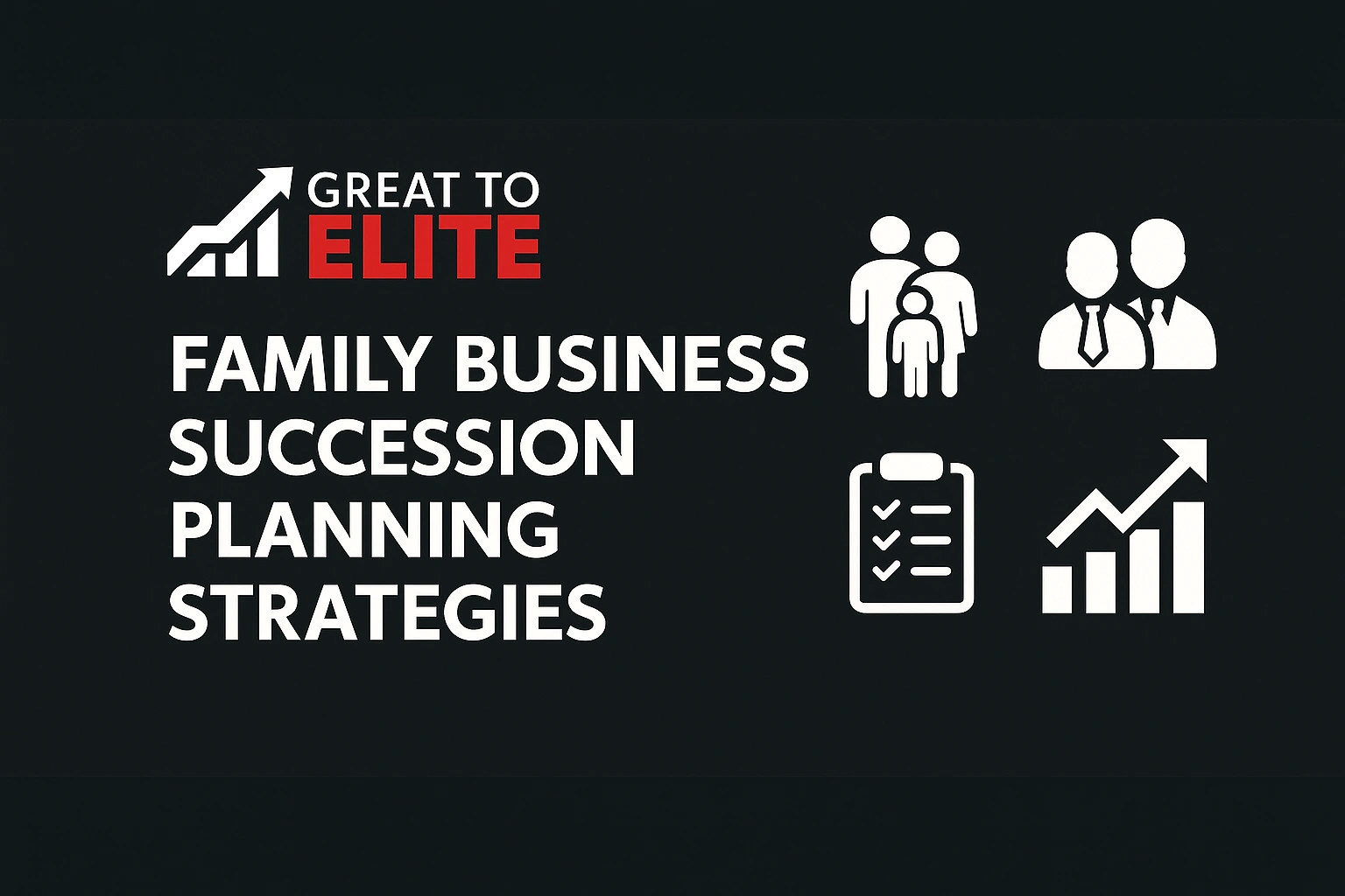 Family Business Succession Planning Strategies