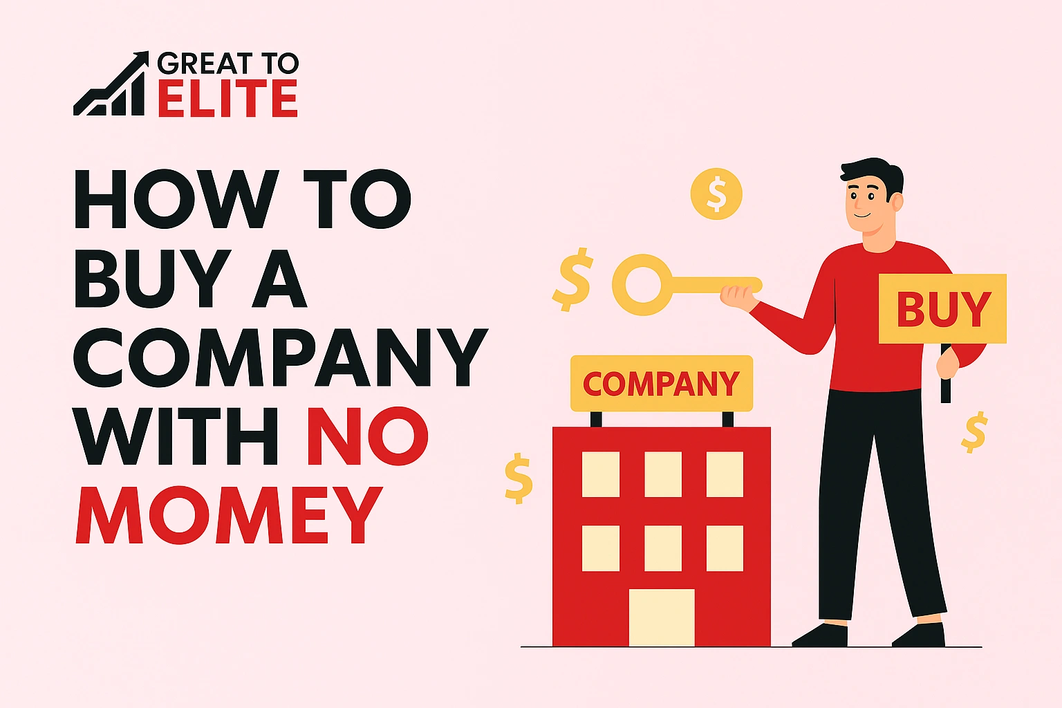How to Buy a Company with No Money