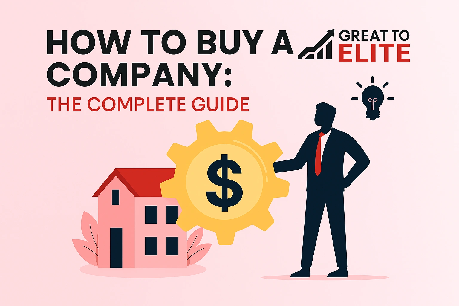How to Buy a Company: The Complete Guide