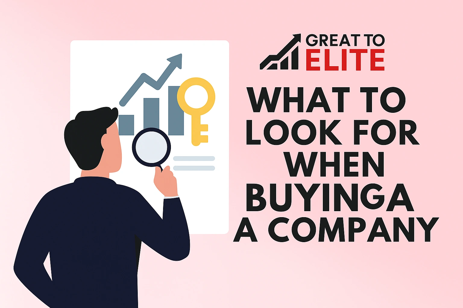 What to Look for When Buying a Company