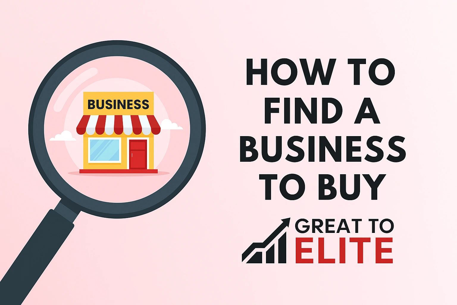 How to Find a Business to Buy