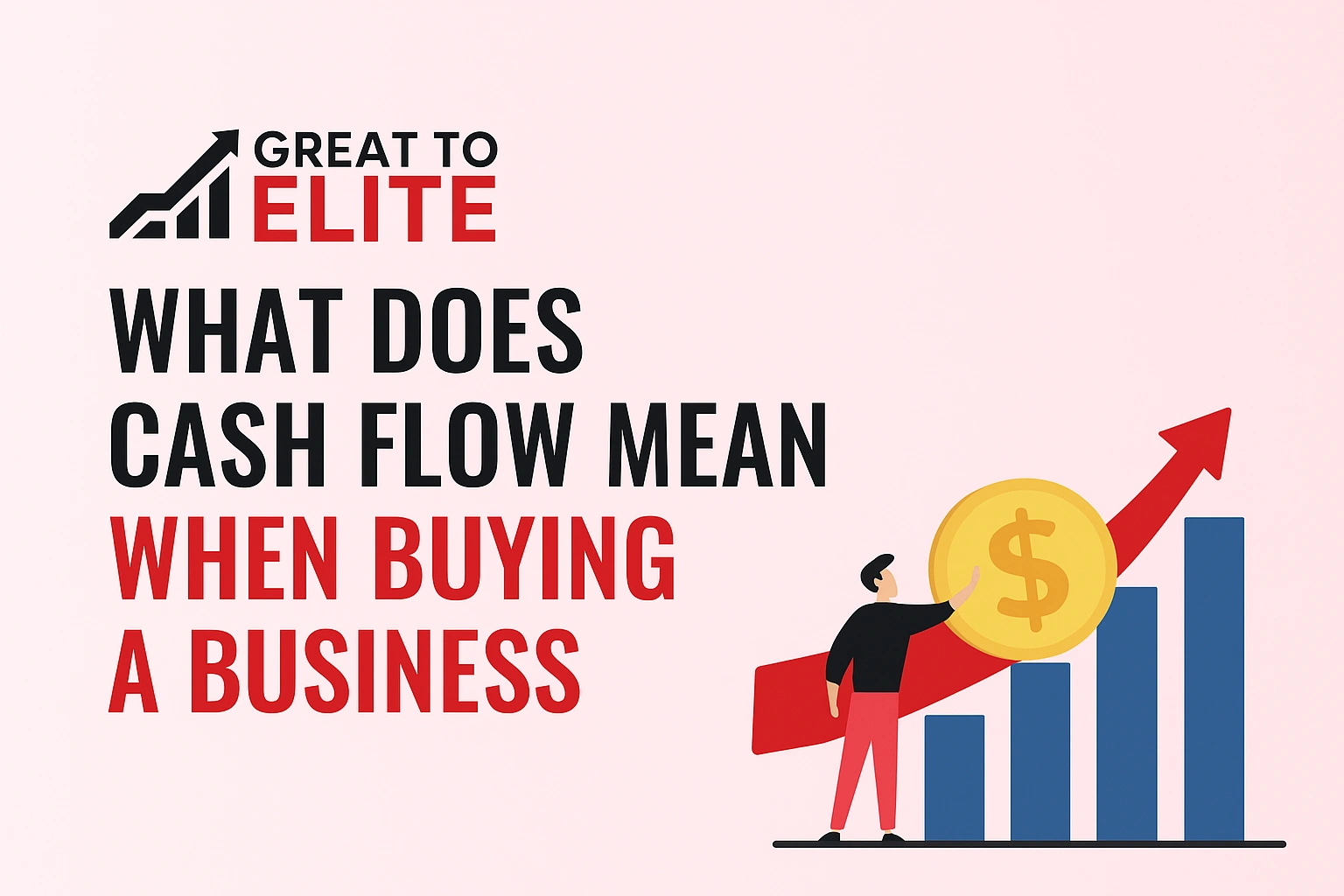 What Does Cash Flow Mean When Buying a Business