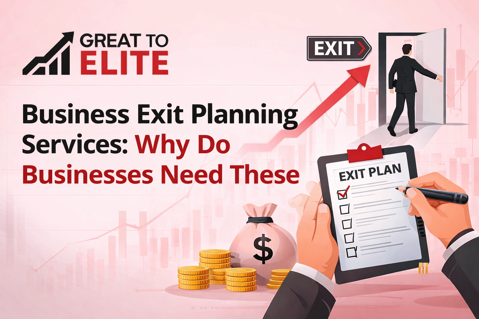 Business Exit Planning Services: Why Do Businesses Need These