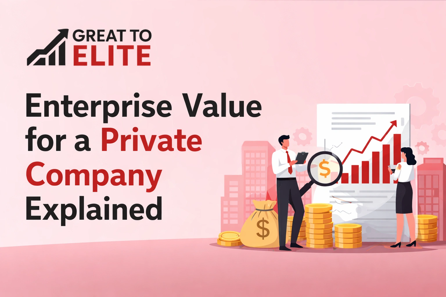 Enterprise Value for a Private Company Explained