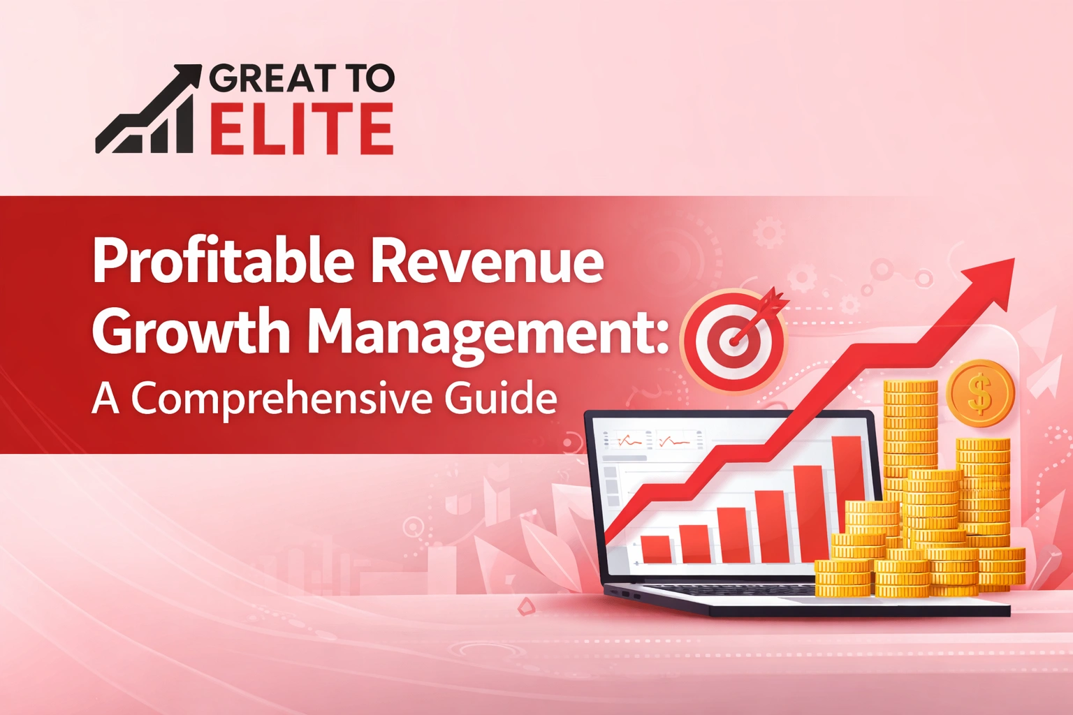 Profitable Revenue Growth Management: A Comprehensive Guide