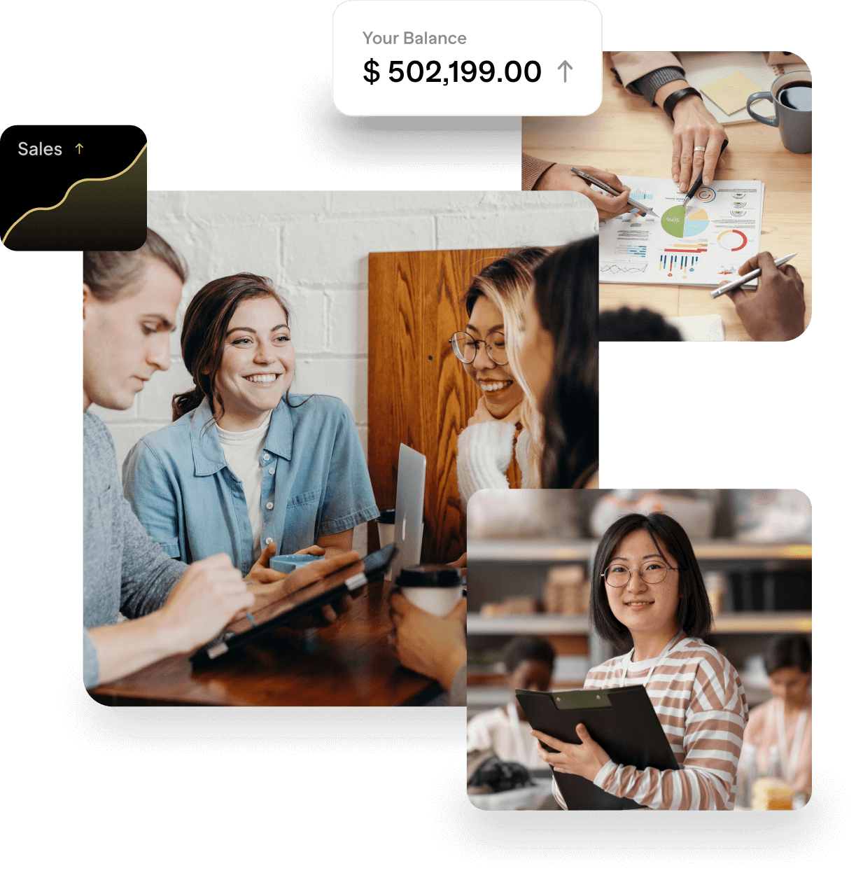 "Three images showing business growth: two cafe workers smiling, a woman holding a clipboard in a store, and hands pointing at charts. Text displays a balance of $502,199.00 and rising sales graph."