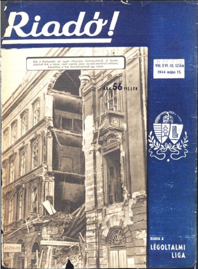 V. kerületi gróf Teleki Pál utca 5. számú ház a bombatalálat után (Riadó 1944. május 15-i lapszám címlapja)