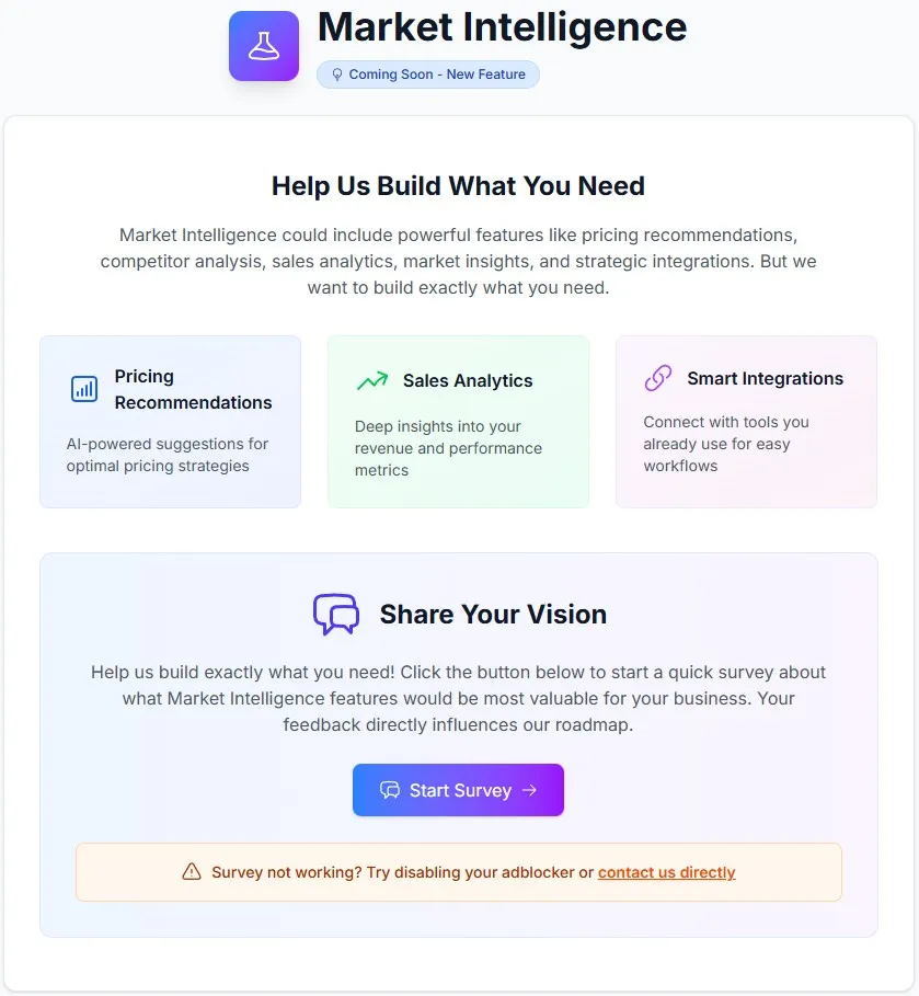Market Intelligence feature announcement with sections on Pricing Recommendations, Sales Analytics, Smart Integrations, and a button to start a survey for user feedback.