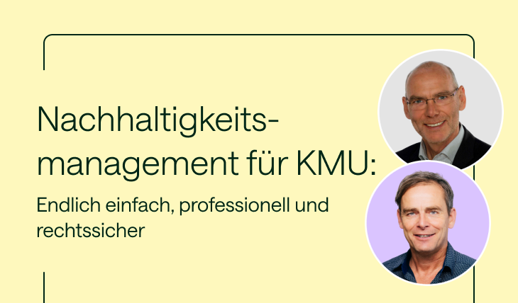 Webinar Nachhaltigkeitsmanagement für KMU: Endlich einfach, professionell und rechtssicher