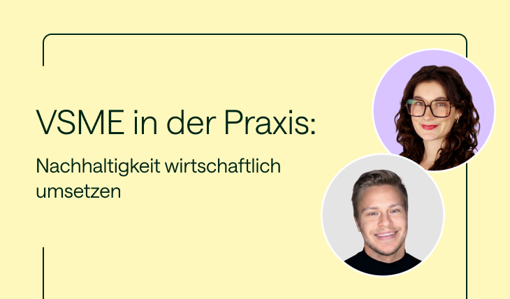 Webinar-Thumbnail mit dem Titel „VSME in der Praxis: Nachhaltigkeit wirtschaftlich umsetzen“ und Porträtfotos zweier Referierender auf hellem Hintergrund.