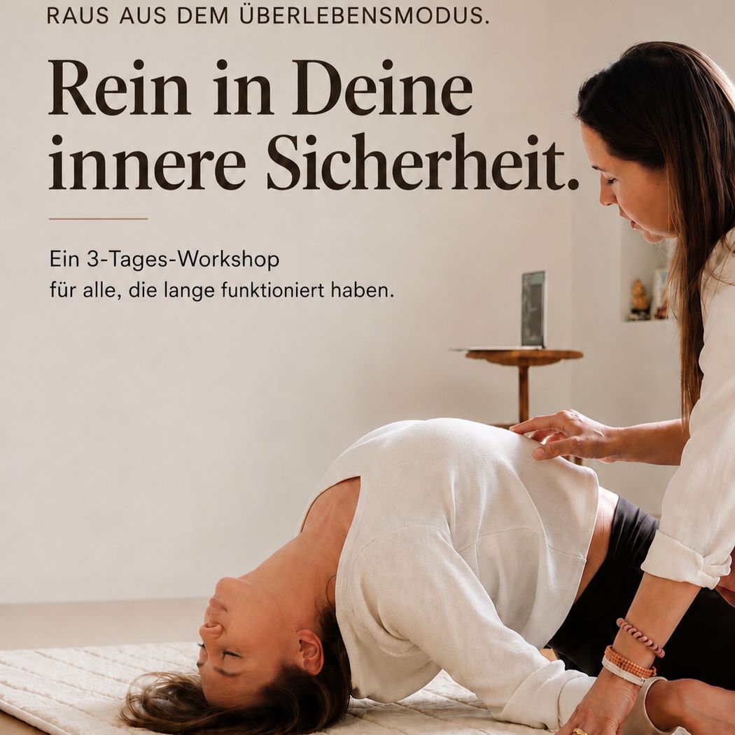 Raus aus dem Überlebensmodus. Rein in Deine innere Sicherheit.