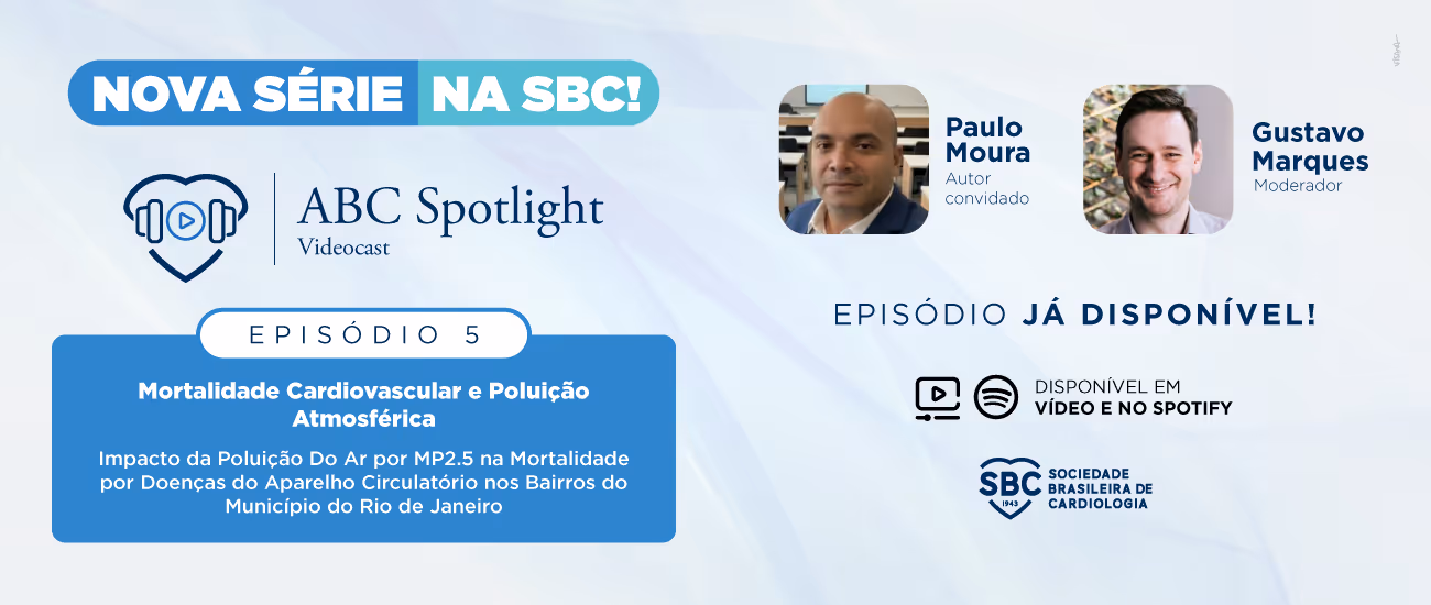Banner da nova série ABC Spotlight Videocast da SBC, episódio 2 sobre cardiomiopatia hipertrofíca, com Murilo Foppa autor convidado e Jorge Torreão moderador, disponível em vídeo e Spotify.