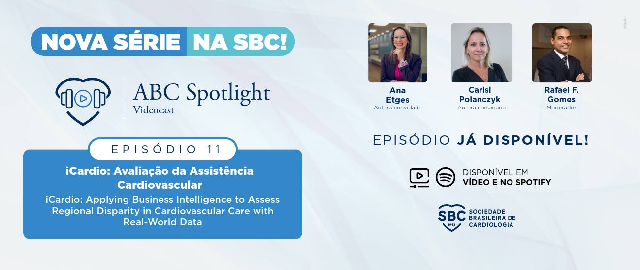 Banner da nova série ABC Spotlight Videocast da SBC, episódio 2 sobre cardiomiopatia hipertrofíca, com Murilo Foppa autor convidado e Jorge Torreão moderador, disponível em vídeo e Spotify.
