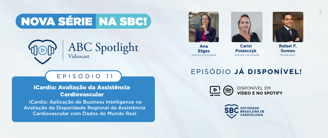Banner da nova série ABC Spotlight Videocast da SBC, episódio 2 sobre cardiomiopatia hipertrofíca, com Murilo Foppa autor convidado e Jorge Torreão moderador, disponível em vídeo e Spotify.