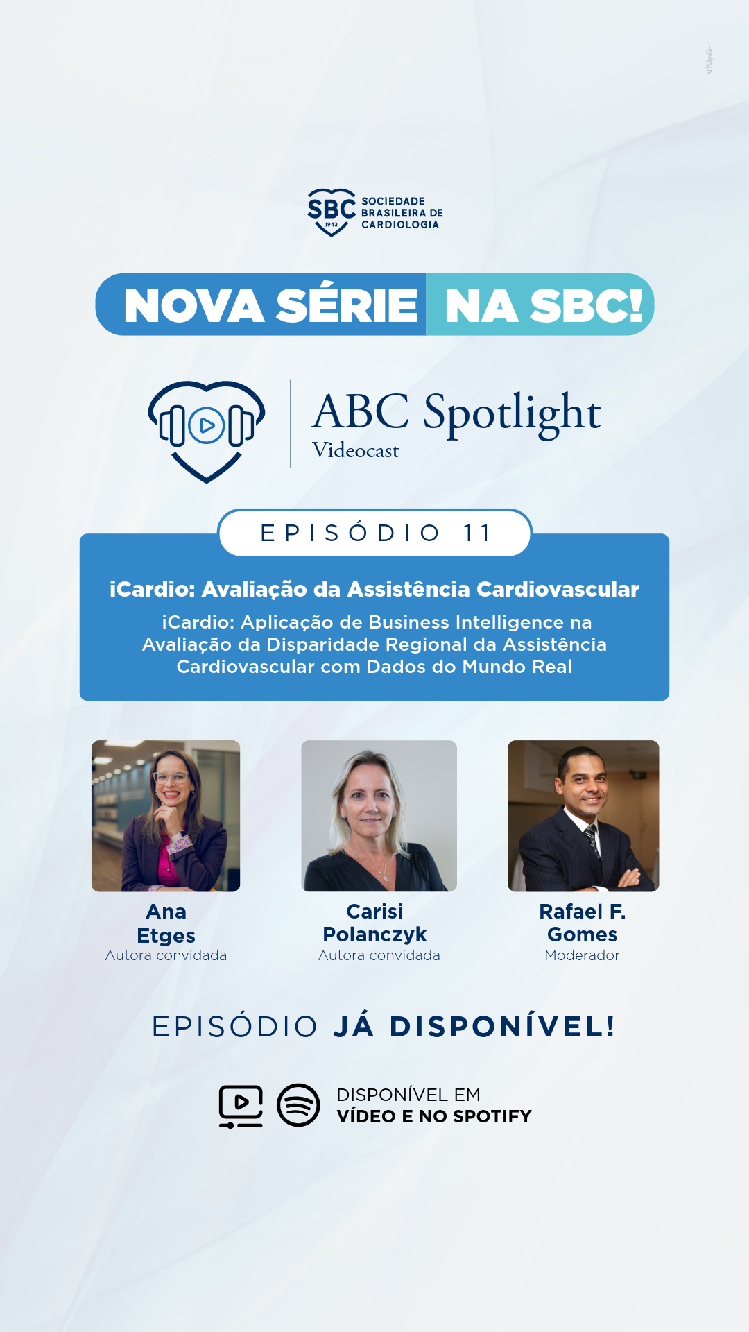 Banner da Sociedade Brasileira de Cardiologia anunciando a nova série ABC Spotlight, episódio 2 sobre cardiomiopatia hipertrófica avaliada por ecocardiografia no estudo ELSA-Brasil, com Murilo Foppa e Jorge Torreão, disponível em vídeo e Spotify.