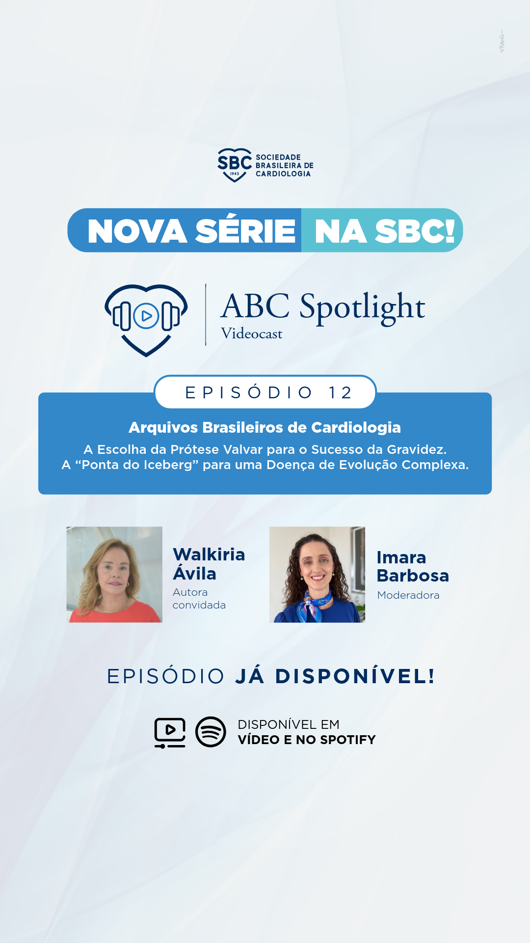 Banner da Sociedade Brasileira de Cardiologia anunciando a nova série ABC Spotlight, episódio 2 sobre cardiomiopatia hipertrófica avaliada por ecocardiografia no estudo ELSA-Brasil, com Murilo Foppa e Jorge Torreão, disponível em vídeo e Spotify.