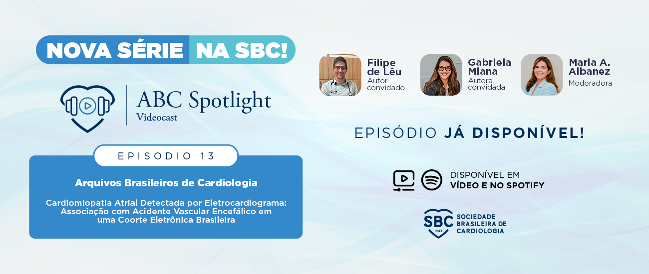 Banner da nova série ABC Spotlight Videocast da SBC, episódio 2 sobre cardiomiopatia hipertrofíca, com Murilo Foppa autor convidado e Jorge Torreão moderador, disponível em vídeo e Spotify.
