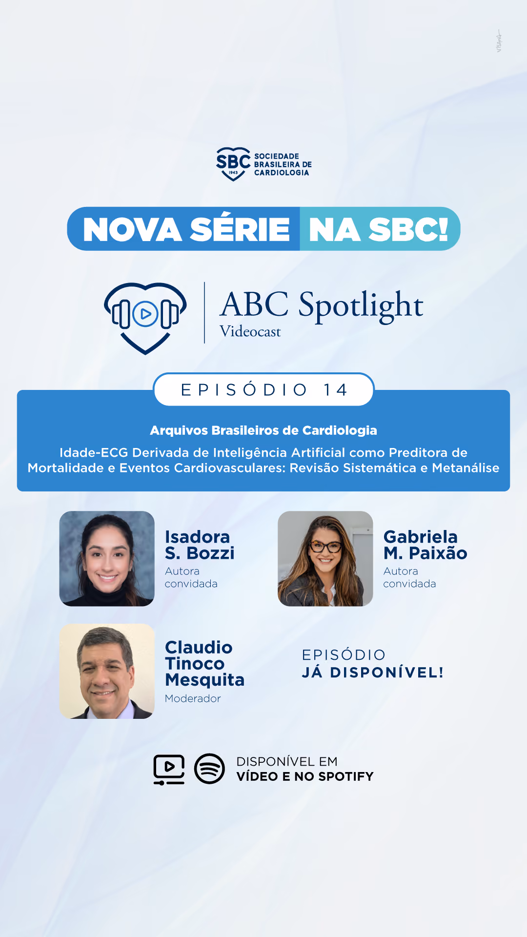 Banner da Sociedade Brasileira de Cardiologia anunciando a nova série ABC Spotlight, episódio 2 sobre cardiomiopatia hipertrófica avaliada por ecocardiografia no estudo ELSA-Brasil, com Murilo Foppa e Jorge Torreão, disponível em vídeo e Spotify.