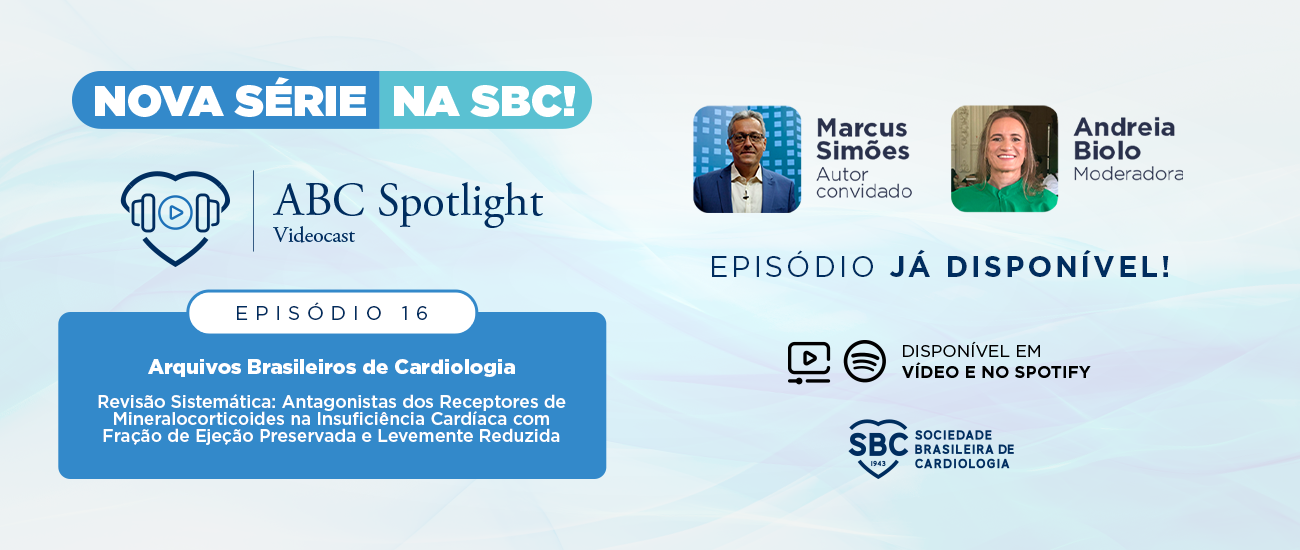 Banner da nova série ABC Spotlight Videocast da SBC, episódio 2 sobre cardiomiopatia hipertrofíca, com Murilo Foppa autor convidado e Jorge Torreão moderador, disponível em vídeo e Spotify.