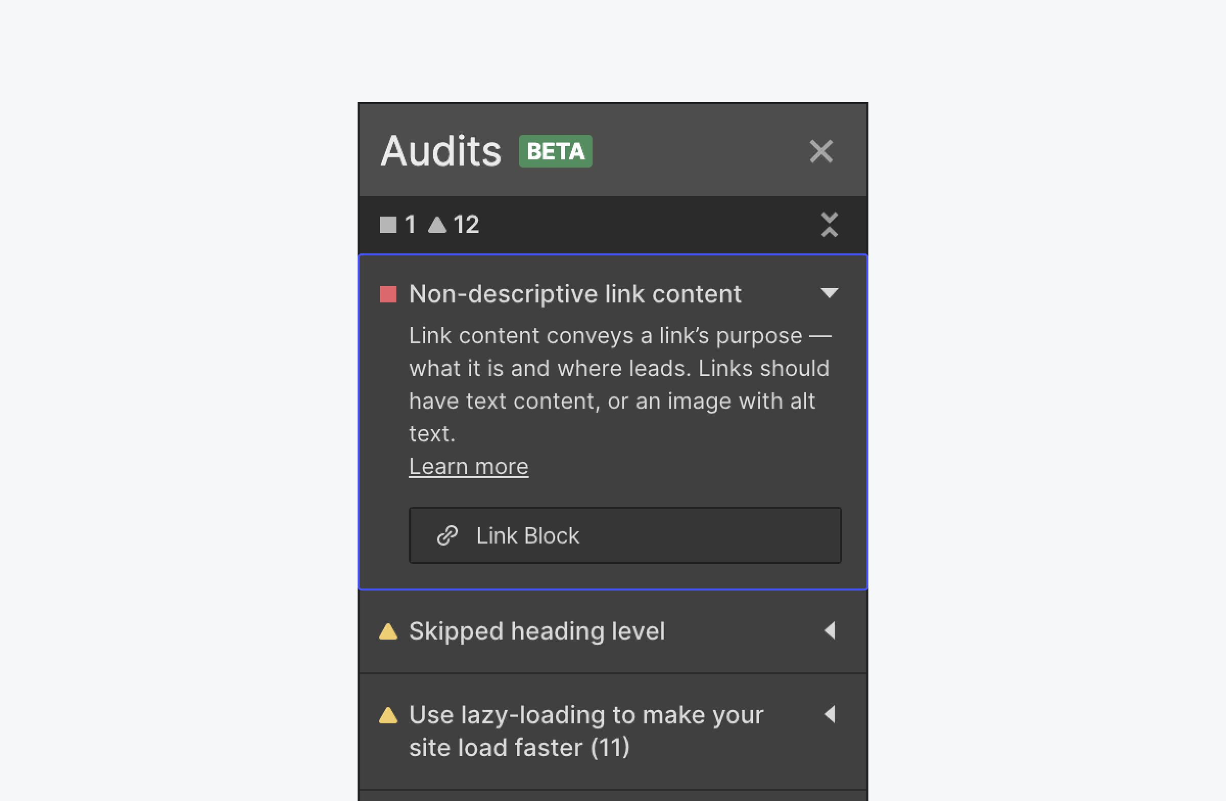 The Audit panel tells you common accessibility errors like links with non-descriptive content, skipped heading levels, or missing alt text.