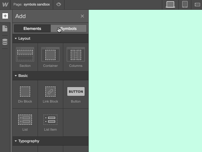 Symbols are now next to Elements in the Add panel.