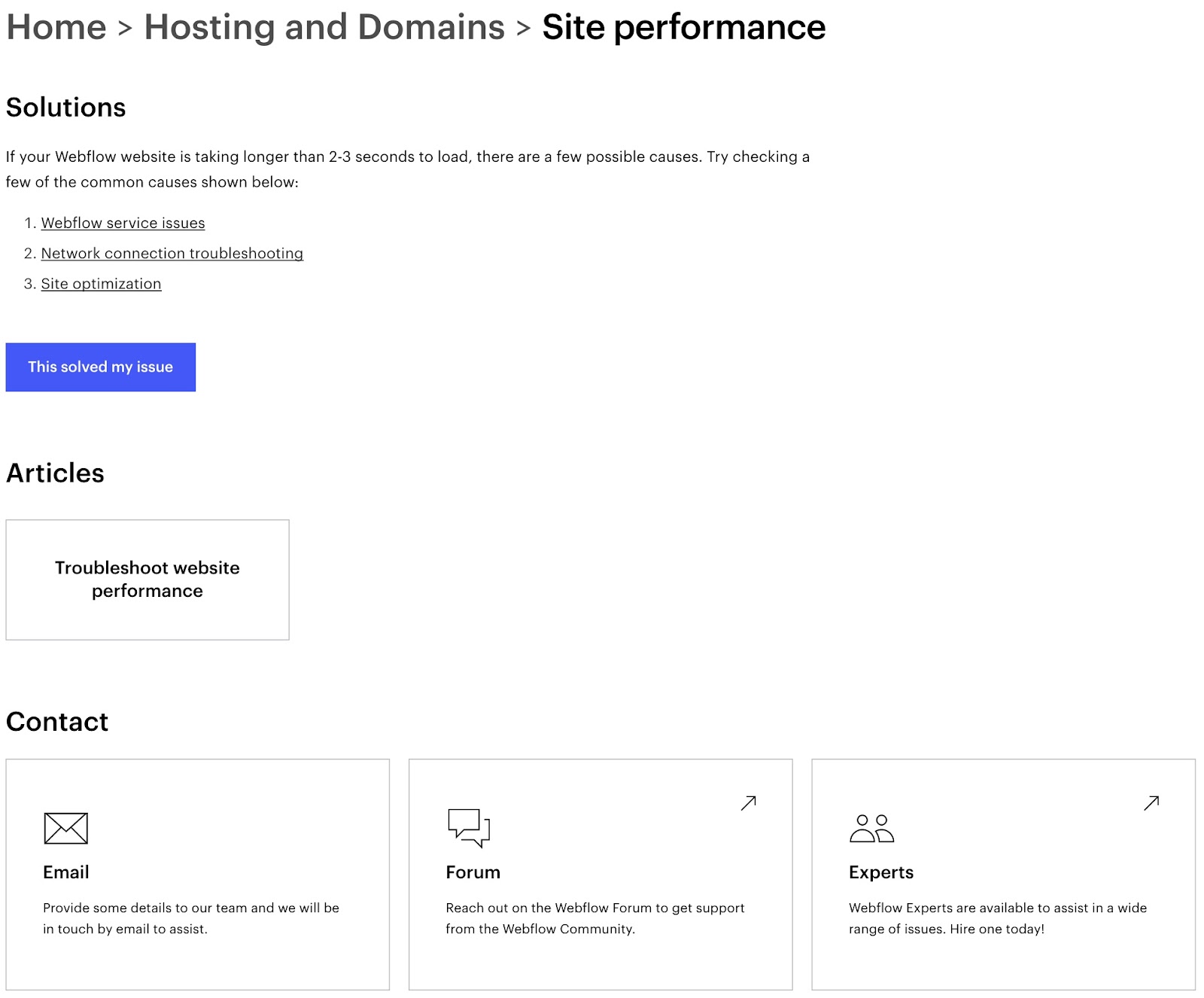An image of the solutions subpage for site performance. Here you can see varying solutions to take, and other ways to communicate with the Webflow Support team.