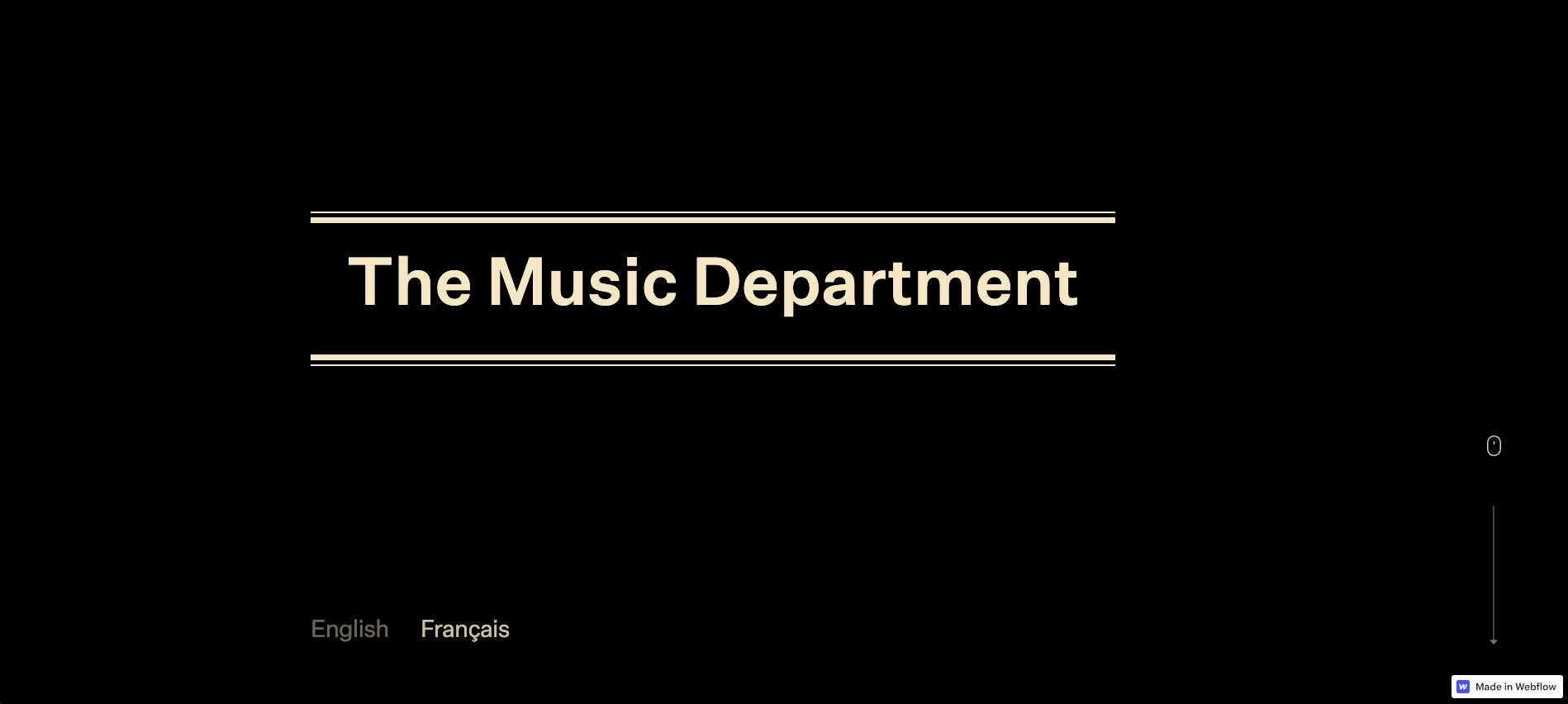A screenshot of The Music Department’s homepage that shows pale yellow text written on a black background. A button at the bottom of the page allows visitors to choose to navigate in English or French.
