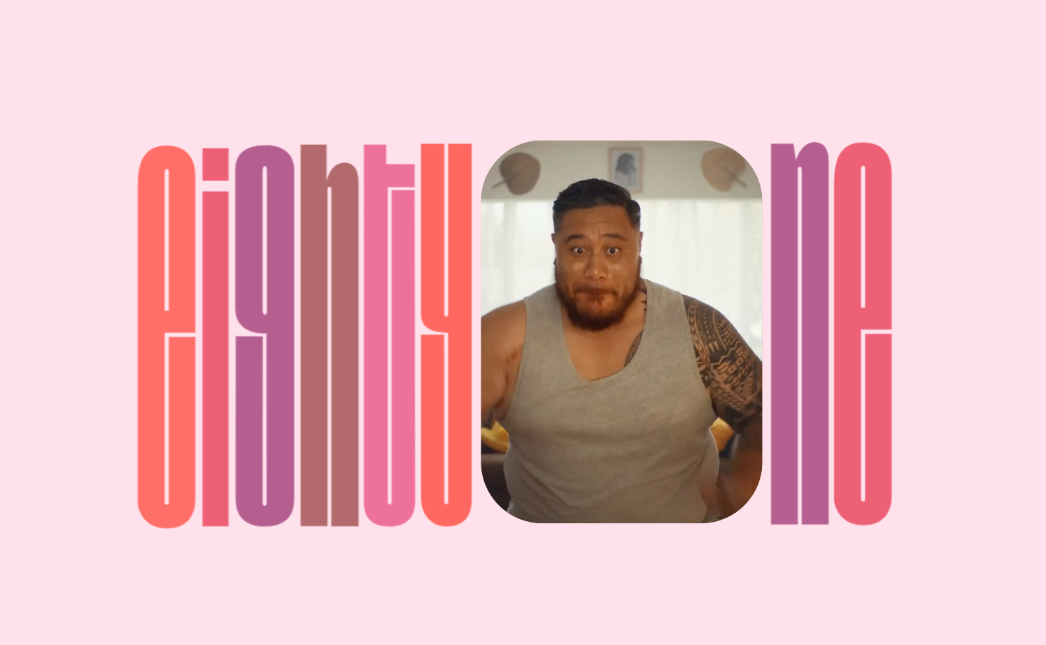 EightyOne homepage showing the word “EightyOne” in shades of pink and peach, with a video still inside the O.